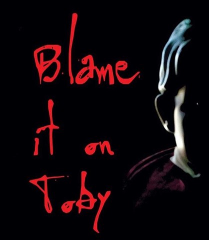 Poster for Blame it on Toby