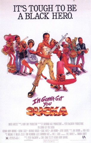 Poster for I'm Gonna Git You Sucka